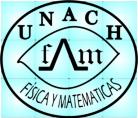 Logo FCFM-UNACH Facultad de Ciencias en Física y Matemáticas UNACH